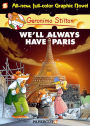 We'll Always Have Paris (Geronimo Stilton Graphic Novel Series #11)