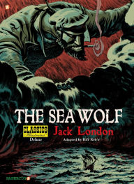 Title: Classics Illustrated Deluxe #11: The Sea-Wolf, Author: Jack London