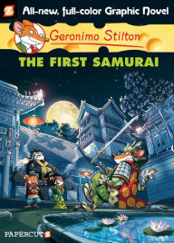 The First Samurai (Geronimo Stilton Graphic Novel Series #12)