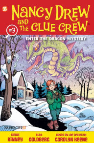 Title: Nancy Drew and the Clue Crew #3: Enter the Dragon Mystery, Author: Sarah Kinney