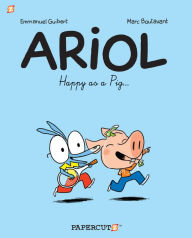 Title: Happy as a Pig... (Ariol Graphic Novels Series #3), Author: Emmanuel Guibert