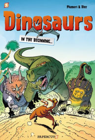 Title: Dinosaurs #1: In the Beginning..., Author: Arnaud Plumeri