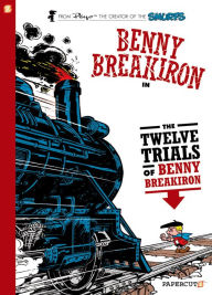 Title: The Twelve Trials of Benny Breakiron (Benny Breakiron Series #3), Author: Peyo