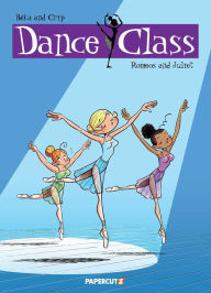 Title: Romeo and Juliets (Dance Class Graphic Novels Series #2), Author: Beka