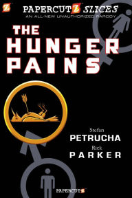 Title: The Hunger Pains (Papercutz Slices Series #4), Author: Stefan Petrucha