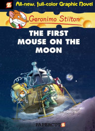 Title: The First Mouse on the Moon (Geronimo Stilton Graphic Novel Series #14), Author: Geronimo Stilton