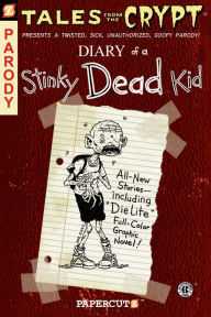 Title: Diary of a Stinky Dead Kid (Tales from the Crypt Series #8), Author: David Gerrold