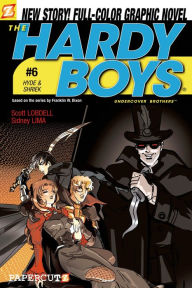 Title: The Hardy Boys #6: Hyde & Shriek, Author: Scott Lobdell