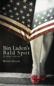 Title: Bin Laden's Bald Spot: & Other Stories, Author: Brian Doyle