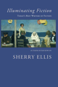 Title: Illuminating Fiction, Author: Sherry Ellis