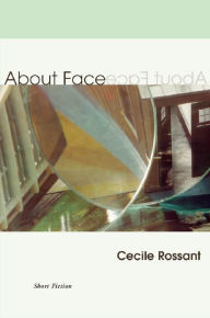 Title: ABOUT FACE, Author: CECILE ROSSANT