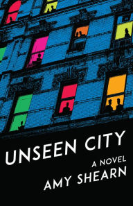 Text message book download Unseen City 9781597093675 by Amy Shearn 