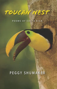 Title: Toucan Nest, Author: Peggy Shumaker