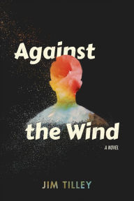 Audio book free download for mp3 Against the Wind by Jim Tilley