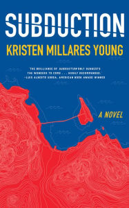 Title: Subduction, Author: Kristen Millares Young