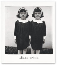 Title: Diane Arbus: An Aperture Monograph: 50th Anniversary Edition, Author: Diane Arbus