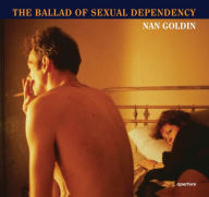Title: Ballad of Sexual Dependency, Author: Nan Goldin