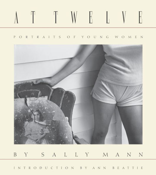 Sally Mann: At Twelve, Portraits of Young Women