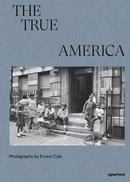 True America by Ernest Cole, Hardcover | Barnes & Noble®