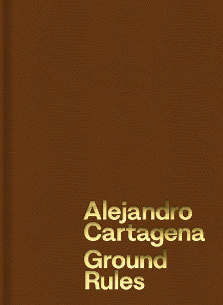 Alejandro Cartagena: Ground Rules