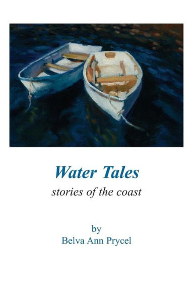 Water Tales: Stories of the Coast