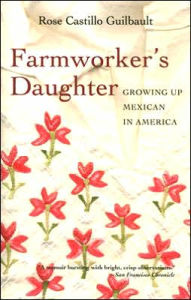 Title: Farmworker's Daughter: Growing Up Mexican in America, Author: Guilbault