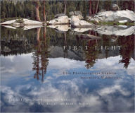 Title: First Light: Five Photographers Explore Yosemite's Wilderness, Author: Charles Cramer