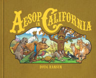 Title: Aesop in California, Author: Doug Hansen