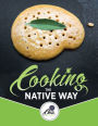 Cooking the Native Way: Chia Café Collective