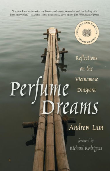 Perfume Dreams: Reflections on the Vietnamese Diaspora