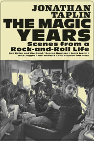 Best sellers eBook fir ipad The Magic Years: Scenes from a Rock-and-Roll Life (English literature) MOBI ePub RTF 9781597145251