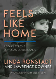 Free ebooks books download Feels Like Home: A Song for the Sonoran Borderlands