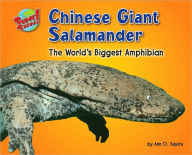 Title: Chinese Giant Salamander: The World's Biggest Amphibian, Author: Ann O. Squire