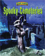 Title: Spooky Cemeteries, Author: Dinah Williams