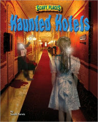 Title: Haunted Hotels, Author: Sarah Parvis