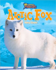 Title: Arctic Fox: Very Cool!, Author: Stephen Person