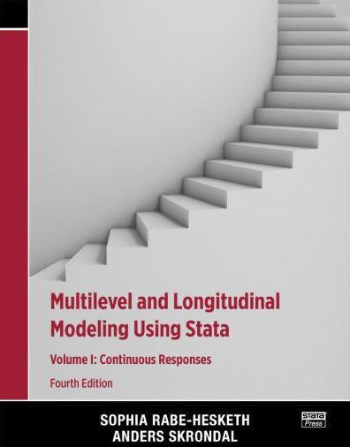 Multilevel and Longitudinal Modeling Using Stata, Volume I: Continuous Responses