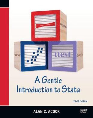 A Gentle Introduction to Stata, Revised Sixth Edition / Edition 6