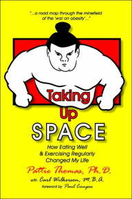 Title: Taking Up Space, Author: Pattie Thomas