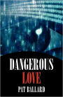 Dangerous Love