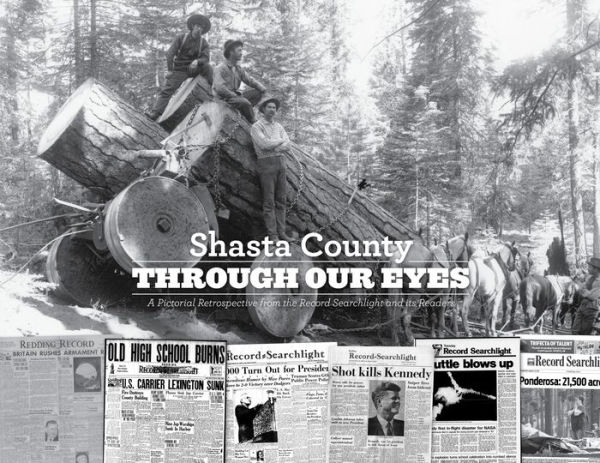 Shasta County Through Our Eyes