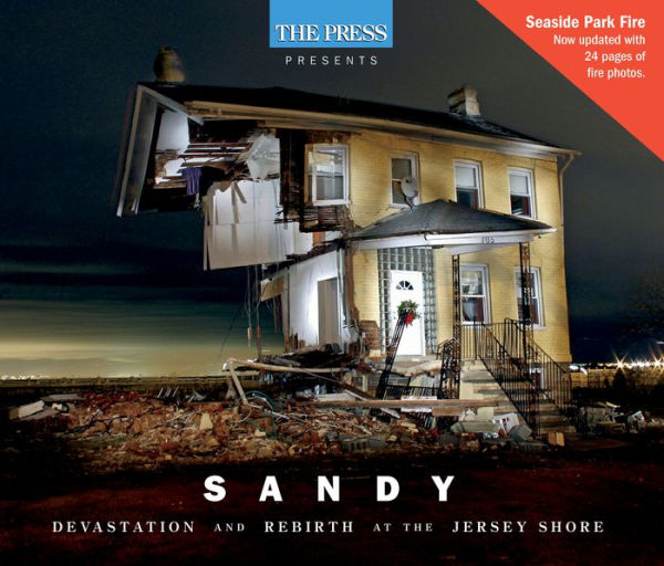 Sandy: Devastation and Rebirth at the Jersey Shore