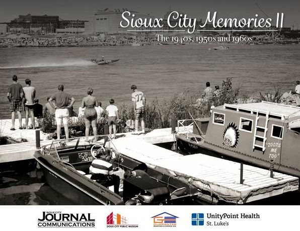 Sioux City Memories II: The 1940s, 1950s, and 1960s