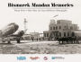 Bismarck-Mandan Memories III: More Than 125 Years of History in Photographs