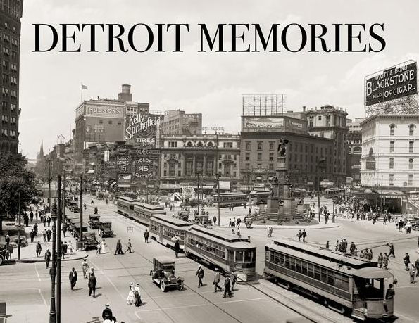 Detroit Memories: The Early Years by Detroit Free Press, Hardcover ...