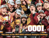Title: .0001 The Story of the 2017-18 National Champion Bulldogs, Author: Duluth News Tribune