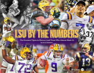 LSU by the Numbers: the Greatest Tigers in History (and Those Who Almost Made It)