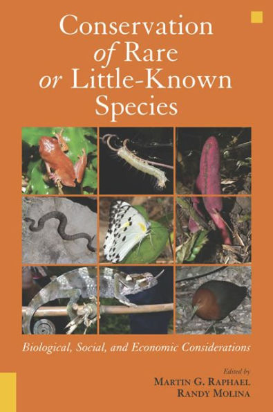 Conservation of Rare or Little-Known Species: Biological, Social, and Economic Considerations / Edition 2