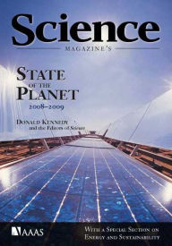 Title: Science Magazine's State of the Planet 2008-2009: with a Special Section on Energy and Sustainability / Edition 2, Author: Donald Kennedy