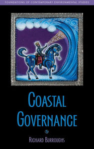 Title: Coastal Governance, Author: Richard Burroughs PhD